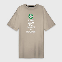 Женская футболка-платье Keep calm I??m a doctor
