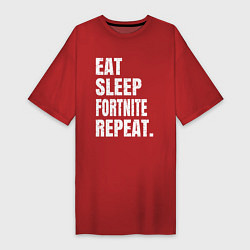 Женская футболка-платье EAT SLEEP FORTNITE REPEAT