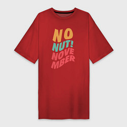 Женская футболка-платье No Nut! Novemder