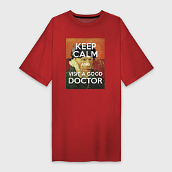 Женская футболка-платье Успокойся и сходи к хорошему доктору!