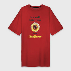 Женская футболка-платье Be a Sunflower