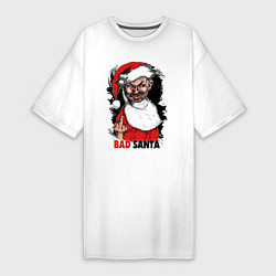 Женская футболка-платье Bad Santa, fuck you