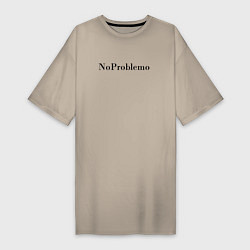 Женская футболка-платье NoProblemo