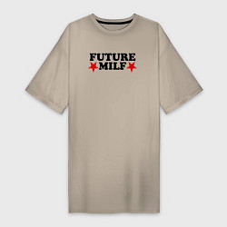 Женская футболка-платье Future milf star