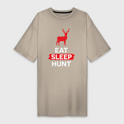 Женская футболка-платье Есть спать охотиться на оленей