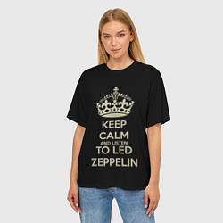 Футболка оверсайз женская Keep Calm & Led Zeppelin, цвет: 3D-принт — фото 2