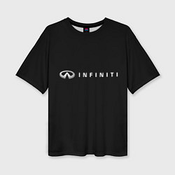 Футболка оверсайз женская Infiniti, цвет: 3D-принт