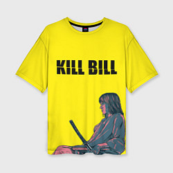 Женская футболка оверсайз Kill Bill