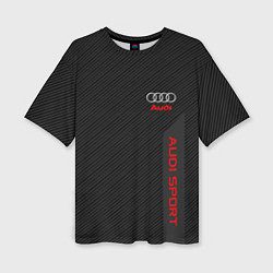 Футболка оверсайз женская Audi: Sport Line, цвет: 3D-принт
