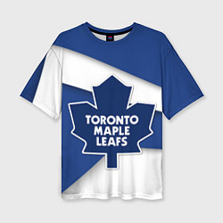 Футболка оверсайз женская Toronto Maple Leafs, цвет: 3D-принт