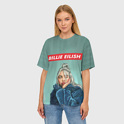 Футболка оверсайз женская Billie Eilish, цвет: 3D-принт — фото 2