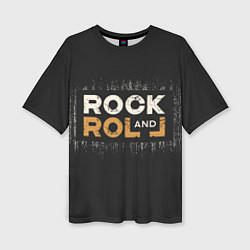 Женская футболка оверсайз Rock and Roll Z