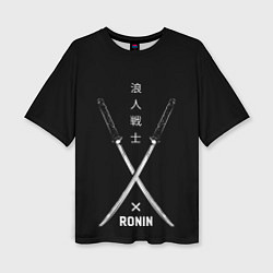 Женская футболка оверсайз Ronin