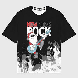 Футболка оверсайз женская New year rock, цвет: 3D-принт
