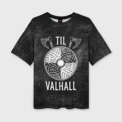 Футболка оверсайз женская Till Valhall, цвет: 3D-принт