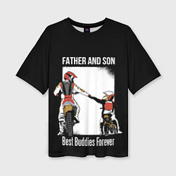 Женская футболка оверсайз Папа и сын