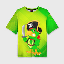 Женская футболка оверсайз Попугай пират