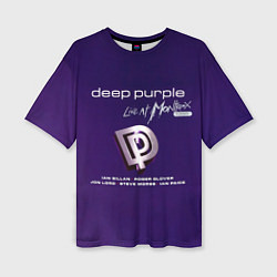 Футболка оверсайз женская Deep Purple - Live at Montreux 1996, цвет: 3D-принт