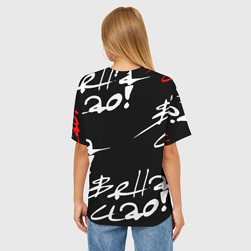 Женская футболка оверсайз Бумажный дом, Белла чао / 3D-принт – фото 4