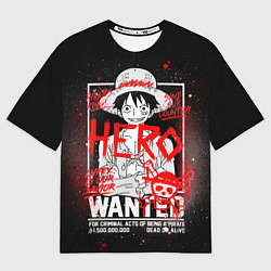 Футболка оверсайз женская One Piece: Разыскивается Манки Д Лаффи, цвет: 3D-принт