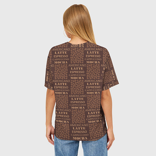 Женская футболка оверсайз Разные Виды Кофе / 3D-принт – фото 4