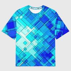 Футболка оверсайз женская СИНЕ ГОЛУБЫЕ КВАДРАТЫ, цвет: 3D-принт