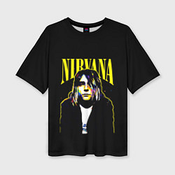 Футболка оверсайз женская Рок - группа Nirvana, цвет: 3D-принт