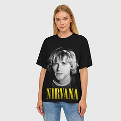 Футболка оверсайз женская Nirvana - Kurt Donald Cobain, цвет: 3D-принт — фото 2