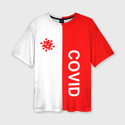 Женская футболка оверсайз COVID - ВИРУС