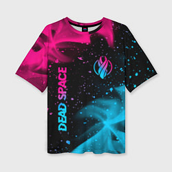 Футболка оверсайз женская Dead Space - neon gradient: символ и надпись верти, цвет: 3D-принт