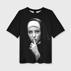 Женская футболка оверсайз Монашка жестом просит молчать