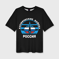 Футболка оверсайз женская Космические войска России, цвет: 3D-принт