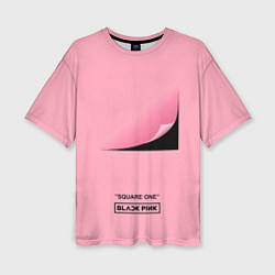 Женская футболка оверсайз Blackpink Square one