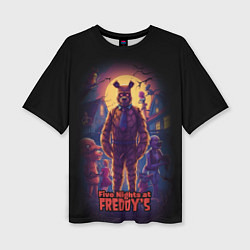 Футболка оверсайз женская Five Nights at Freddys horror, цвет: 3D-принт