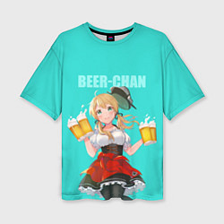 Футболка оверсайз женская Beer - chan, цвет: 3D-принт