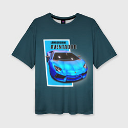 Женская футболка оверсайз Спортивная итальянская машина Lamborghini Aventado