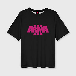 Футболка оверсайз женская ARMA 3, цвет: 3D-принт