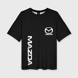 Футболка оверсайз женская Mazda white logo, цвет: 3D-принт