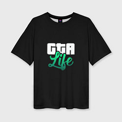 Футболка оверсайз женская GTA life logo, цвет: 3D-принт