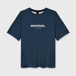 Футболка оверсайз женская Haval one love тёмно-синий, цвет: 3D-принт