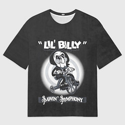 Футболка оверсайз женская Lil Billy - Saw, цвет: 3D-принт