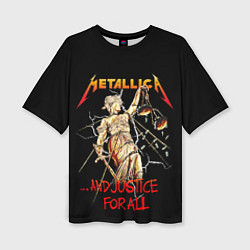 Футболка оверсайз женская Metallica justice for all, цвет: 3D-принт