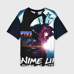 Футболка оверсайз женская Anime is life, цвет: 3D-принт