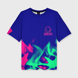 Футболка оверсайз женская Nirvana fire neon, цвет: 3D-принт