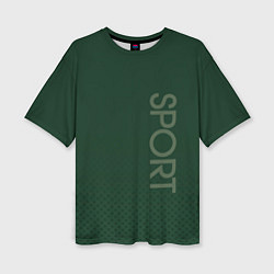 Женская футболка оверсайз Sport тёмно-зелёный текстурный