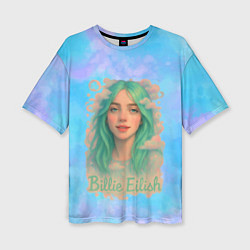 Футболка оверсайз женская Билли Айлиш с зелеными волосами, цвет: 3D-принт