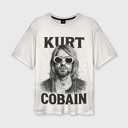 Футболка оверсайз женская Kurt Cobain - grunge-art, цвет: 3D-принт