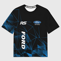 Футболка оверсайз женская Ford RS, цвет: 3D-принт