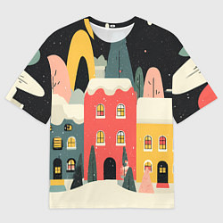 Футболка оверсайз женская Разноцветные новогодние дома, цвет: 3D-принт