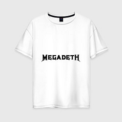 Футболка оверсайз женская Megadeth, цвет: белый